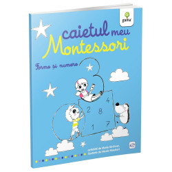 Forme și numere - Caietul meu Montessori Forme și numere - Caietul meu Montessori