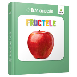 Fructele - Bebe cunoaște Fructele - Bebe cunoaște