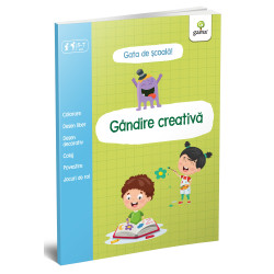 Gândire creativă - Gata de școală! Gândire creativă - Gata de școală!