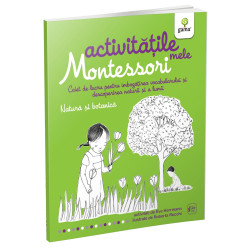 Natură și botanică - Caietul meu Montessori Natură și botanică - Caietul meu Montessori
