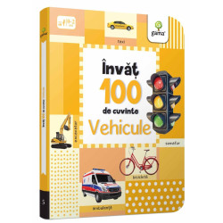 Învăț 100 de cuvinte - Vehicule