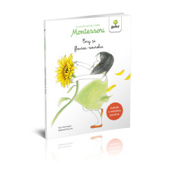 Emy și floarea-soarelui - Povestioarele mele Montessori - Ève Herrmann Emy și floarea-soarelui - Povestioarele mele Montessori - Ève Herrmann