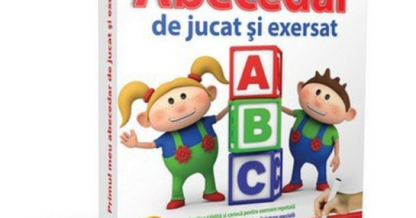 Primul Meu Abecedar De Jucat Exersat Pentru Prescolari Clasa Pregatitoare Clasa Intai