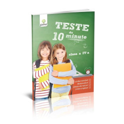 Teste de 10 minute. Clasa a patra Teste de 10 minute. Clasa a patra