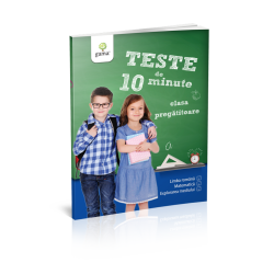 Teste de 10 minute. Clasa pregătitoare Teste de 10 minute. Clasa pregătitoare