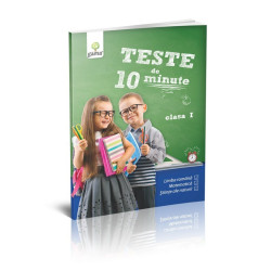 Teste de 10 minute. Clasa întâi Teste de 10 minute. Clasa întâi