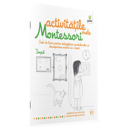 Timpul - Activităţile mele Montessori - Ève Herrmann și Roberta Rocchi Timpul - Activităţile mele Montessori - Ève Herrmann și Roberta Rocchi