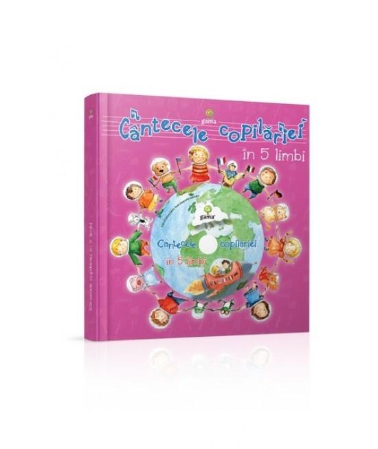 Cântecele copilăriei în 5 limbi - carte cu CD