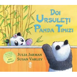 Doi ursuleţi panda timizi - Julia Jarman Doi ursuleţi panda timizi - Julia Jarman