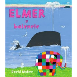 Elmer și balenele - David McKee