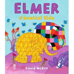 Elmer și bunicul Eldo - David McKee Elmer și bunicul Eldo - David McKee