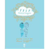 Fred. Prietenul imaginar - Eoin Colfer și Oliver Jeffers 