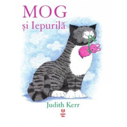 MOG și Iepurilă - Judith Kerr MOG și Iepurilă - Judith Kerr