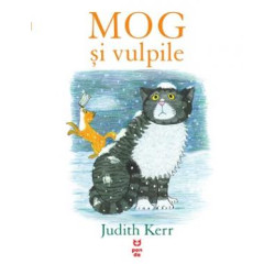 MOG și vulpile - Judith Kerr MOG și vulpile - Judith Kerr