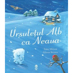 Ursulețul alb ca neaua - Tony Mitton și Alison Brown 