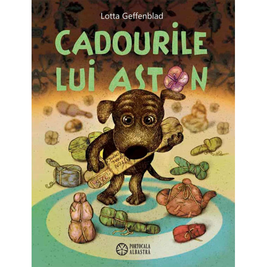 Cadourile lui Aston - Lotta Geffenblad
