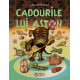 Cadourile lui Aston - Lotta Geffenblad