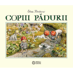 Copiii pădurii - Elsa Beskow