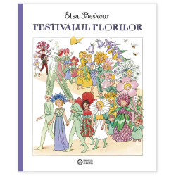 Festivalul Florilor - Elsa Beskow