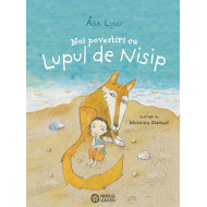 Noi povestiri cu Lupul de Nisip - Åsa Lind și Kristina Digman Noi povestiri cu Lupul de Nisip - Åsa Lind și Kristina Digman