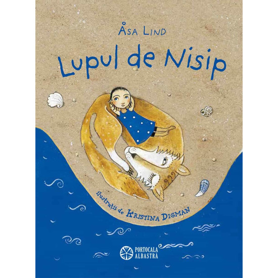 Lupul de Nisip - Åsa Lind și Kristina Digman Lupul de Nisip - Åsa Lind și Kristina Digman
