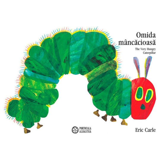 Omida mâncăcioasă - Eric Carle