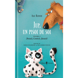 Jup, un pisoi de soi - Volumul 1 - Jboară, Costică, jboară! - Alec Blenche și Doina Zavadschi Jup, un pisoi de soi - Volumul 1 - Jboară, Costică, jboară! - Alec Blenche și Doina Zavadschi