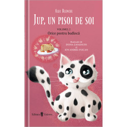 Jup, un pisoi de soi - Volumul 2 - Orice pentru budincă - Alec Blenche și Doina Zavadschi Jup, un pisoi de soi - Volumul 2 - Orice pentru budincă - Alec Blenche și Doina Zavadschi