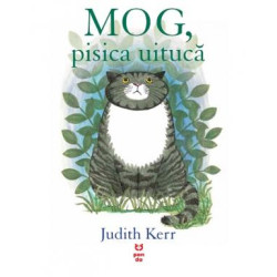 MOG, pisica uitucă - Judith Kerr MOG, pisica uitucă - Judith Kerr