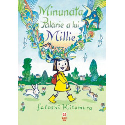 Minunata pălărie a lui Millie - Satoshi Kitamura Minunata pălărie a lui Millie - Satoshi Kitamura