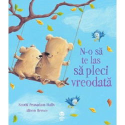 N-o să te las să pleci vreodată - Smriti Prasadam-Halls și Alison Brown N-o să te las să pleci vreodată - Smriti Prasadam-Halls și Alison Brown