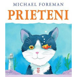 Prieteni - Michael Foreman Prieteni - Michael Foreman