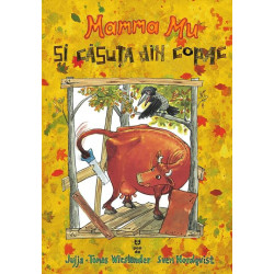 Mamma Mu și căsuța din copac - Jujja Wieslander, Tomas Wieslander și Sven Nordqvist Mamma Mu și căsuța din copac - Jujja Wieslander, Tomas Wieslander și Sven Nordqvist